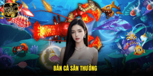 Bắn Cá Săn Thưởng