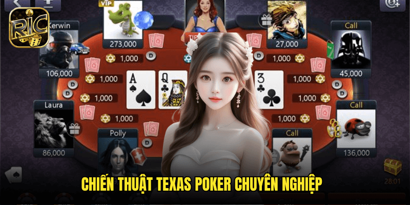 Texas Poker Tại Ricwin - Bí Quyết Chinh Phục Bàn Poker Từ Cao Thủ 3 Chiến Thuật Texas Poker Chuyên Nghiệp