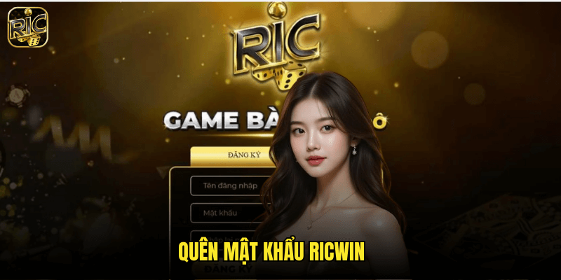 Quên Mật Khẩu Ricwin