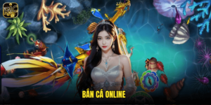 Bắn Cá Online